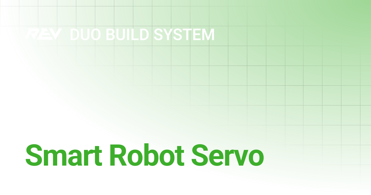 Smart Robot Servo | REV DUO Build System | REV Robotics Documentation