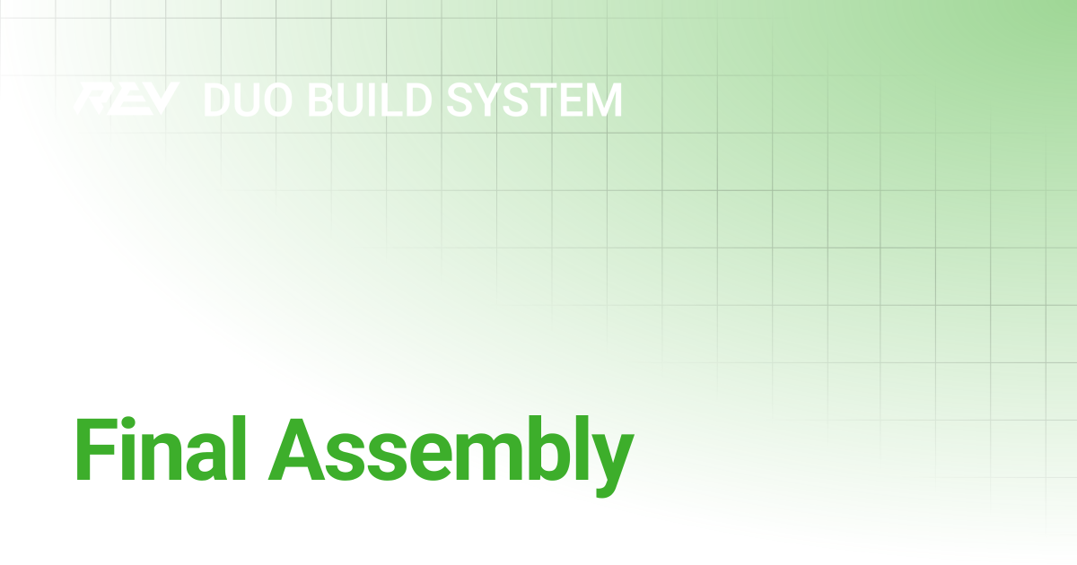 Final Assembly | REV DUO Build System | REV Robotics Documentation