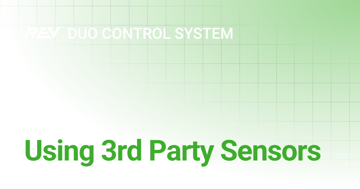 Using 3rd Party Sensors | REV DUO Control System | REV Robotics ...